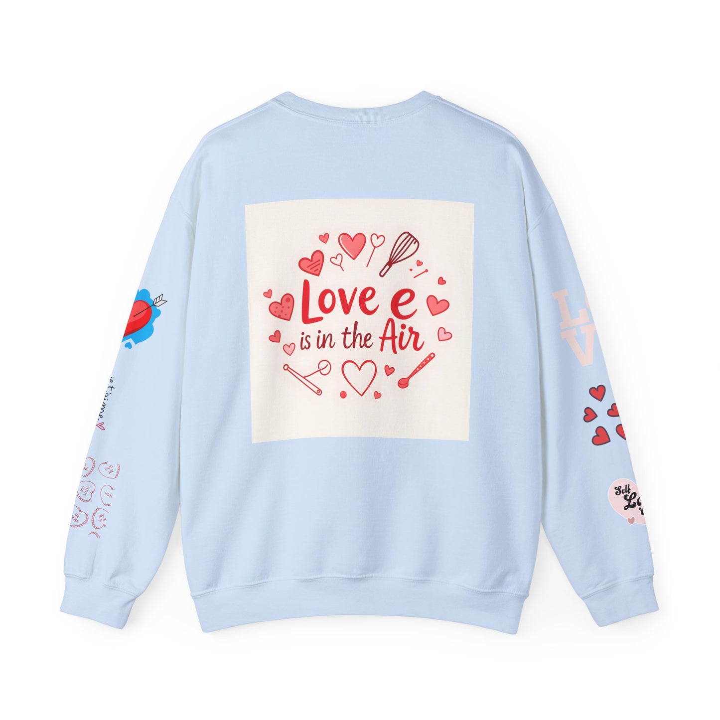 Valentine's Day Loyal Heart Sweatshirt
